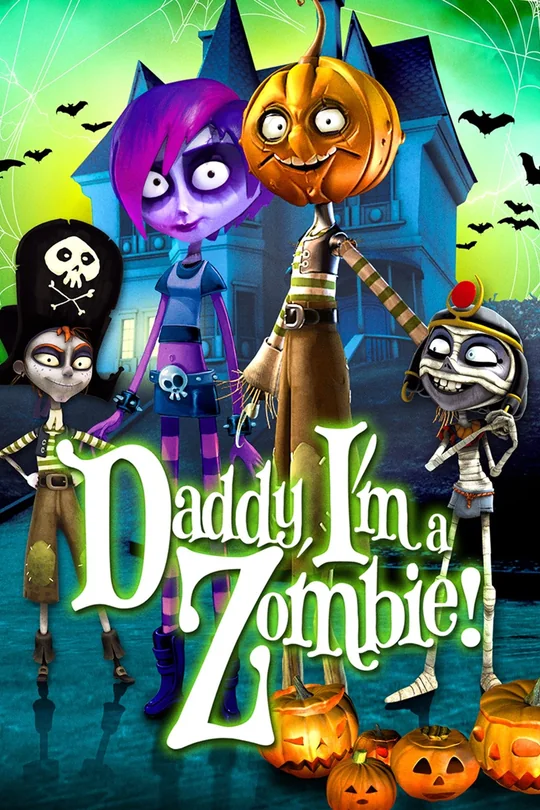 Daddy, I'm a Zombie poster