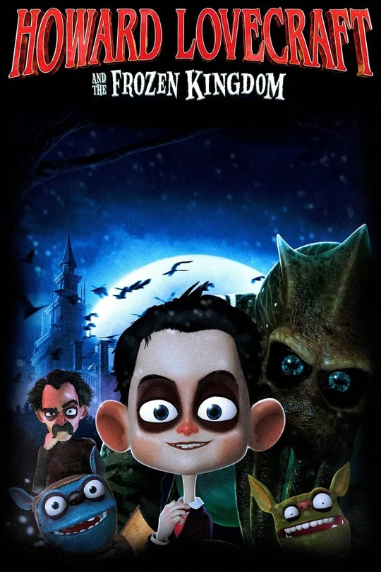 Howard Lovecraft and the Frozen Kingdom poster