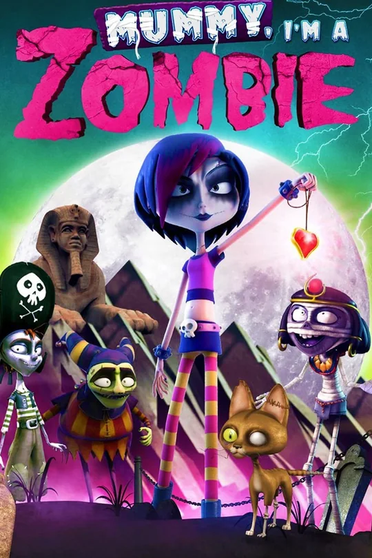 Mummy, I'm a Zombie poster