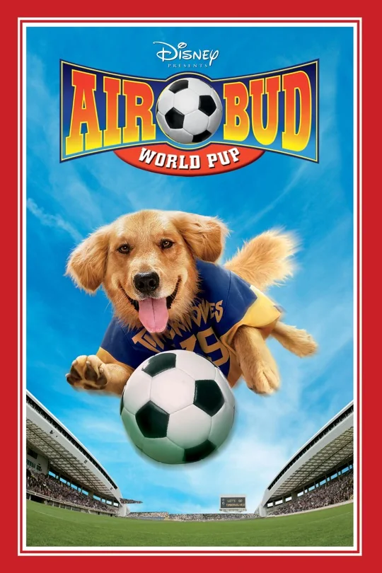 Air Bud: World Pup poster