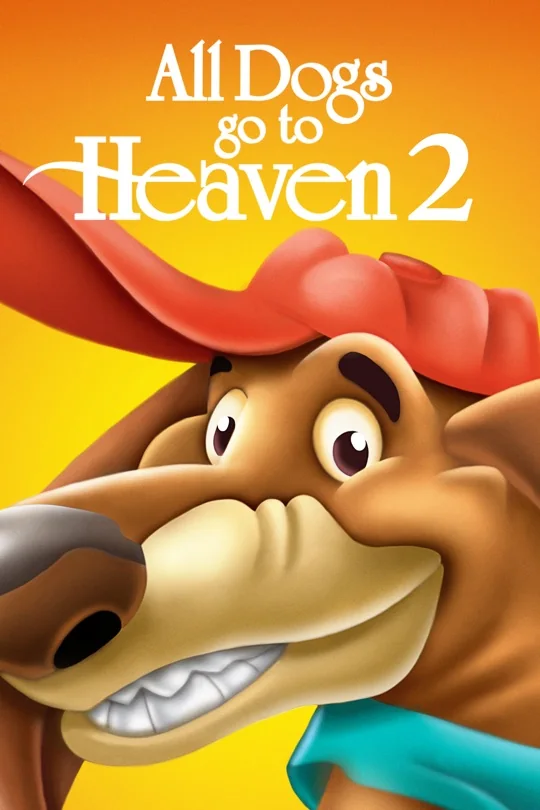 All Dogs Go to Heaven 2 poster