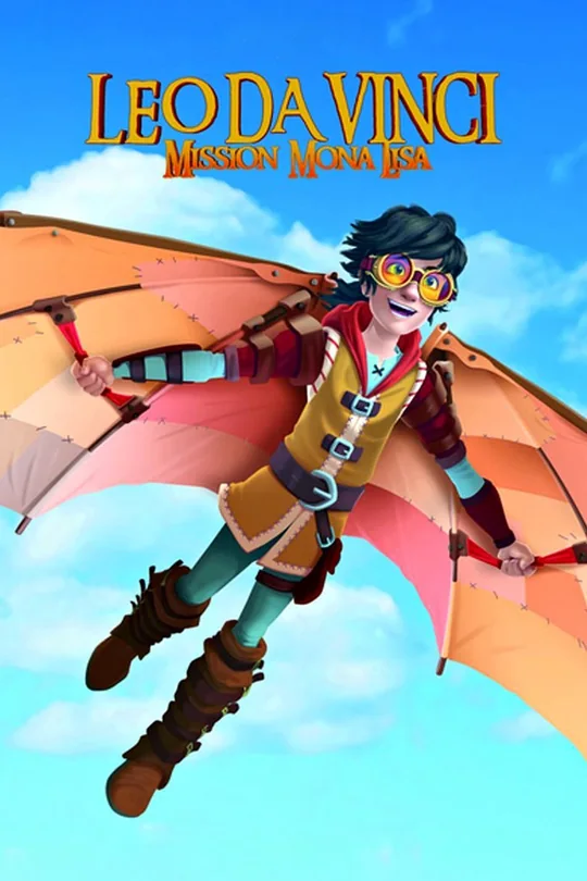 Leo Da Vinci: Mission Mona Lisa poster