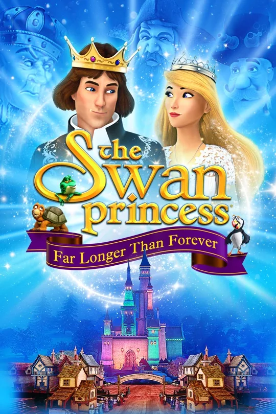 The Swan Princess: Far Longer Than Forever poster