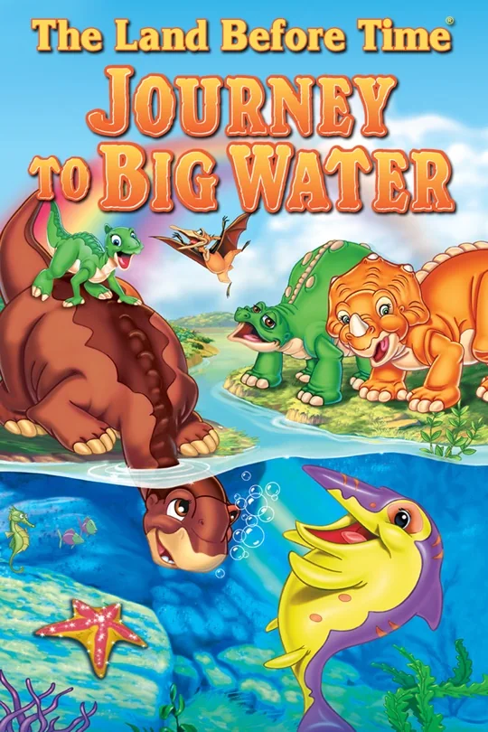 The Land Before Time IX: Journey to Big Water poster