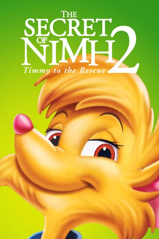 The Secret of NIMH 2: Timmy to the Rescue poster