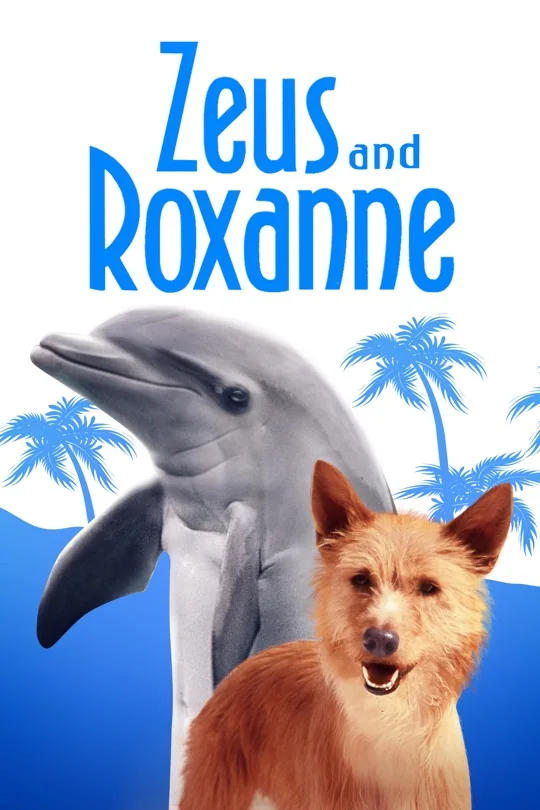 Zeus and Roxanne poster