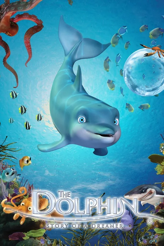 The Dolphin: Story of a Dreamer poster