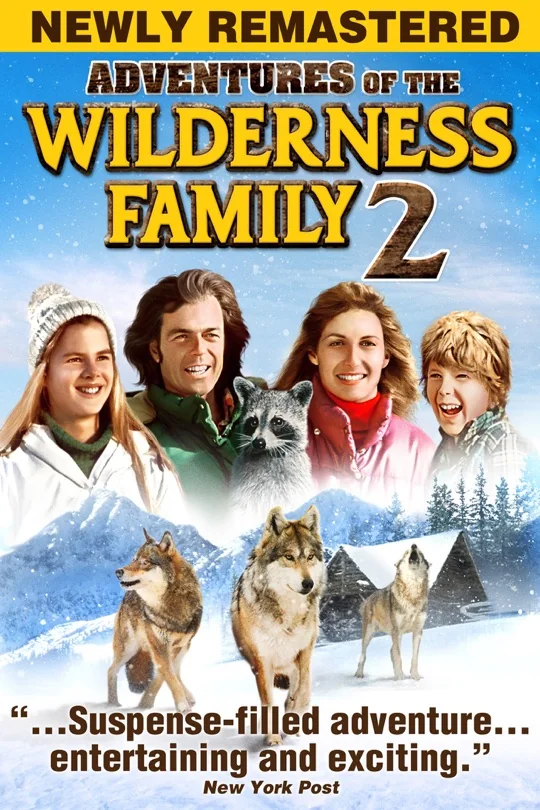 Adventures of the Wilderness Family, Part 2 poster