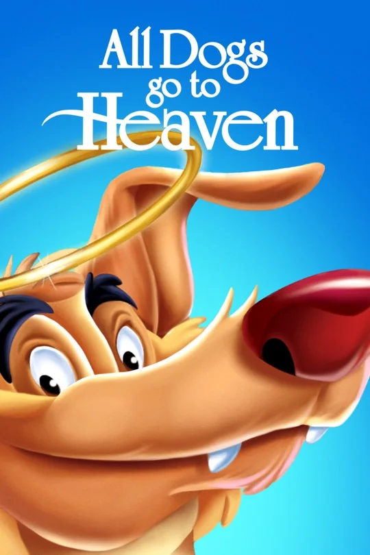 All Dogs Go to Heaven poster